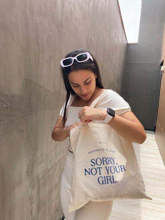 Tote Bag Sorry Not Your Girl